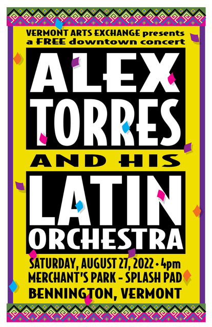 Free “end Of The Summer Latin Dance Party” With Alex Torres And His Latin Orchestra Vermont 7821